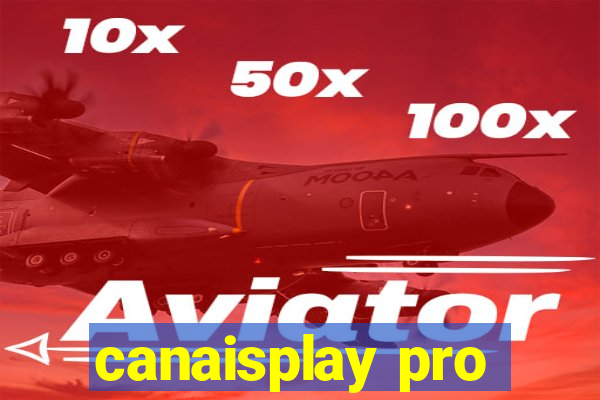 canaisplay pro